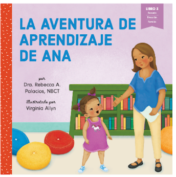 La Aventura De Aprendizaje De Ana - Book 3 -Spanish