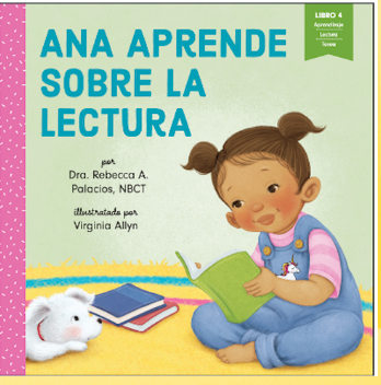 Ana Aprende Sobre La Lectura - Book 4 -Spanish